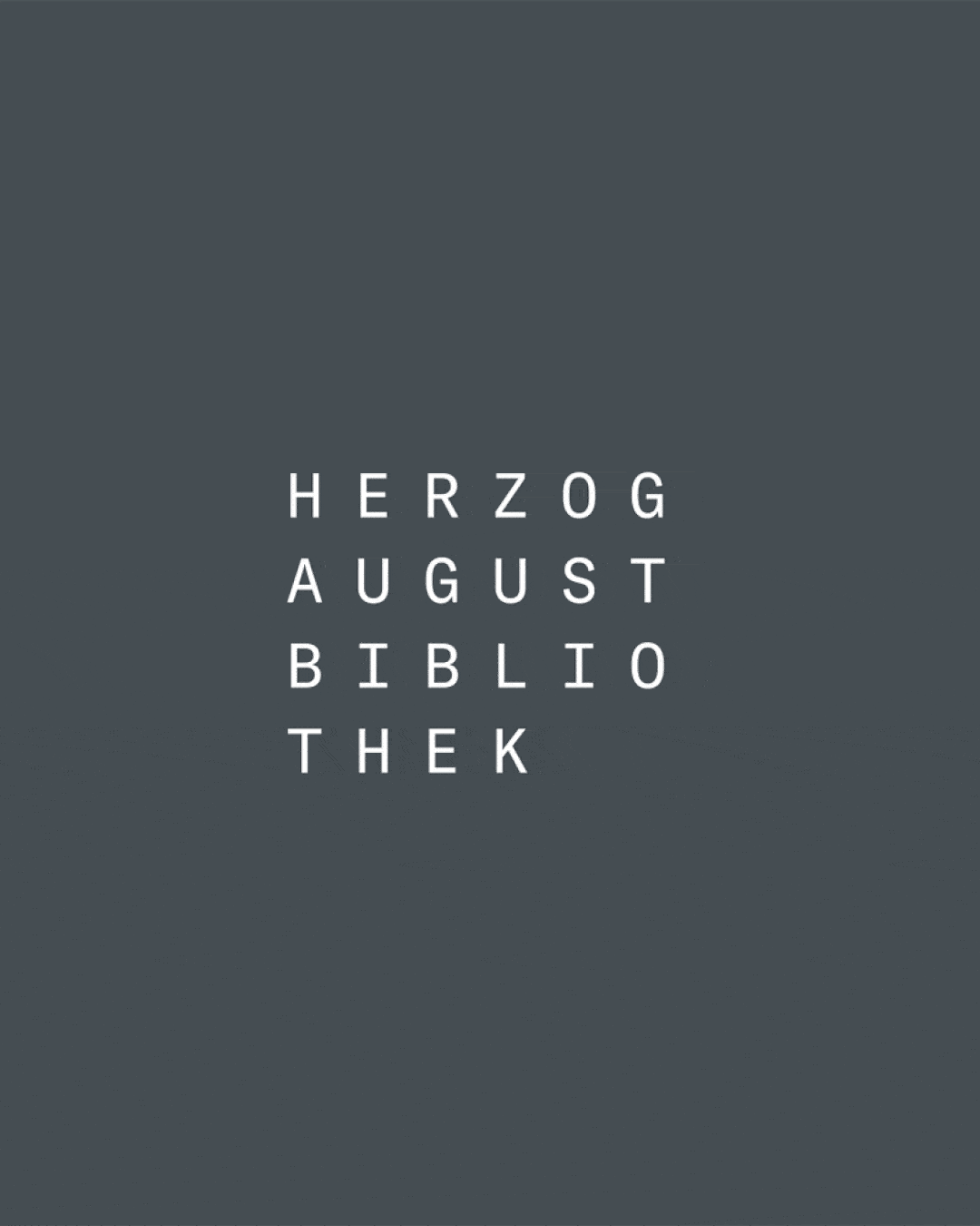 Logo „Herzog August Bibliothek“: Einzelne Buchstaben in gleichen Abständen über und untereinander bilden ein Rechteck
